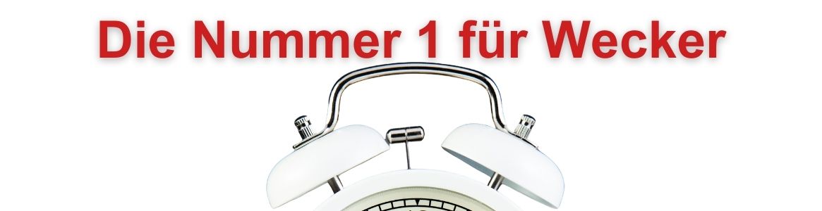 Die Nummer 1 für Wecker in der Schweiz